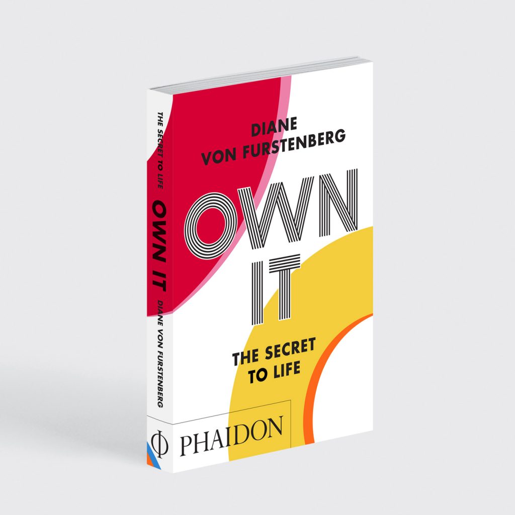 novo livro own it, the secret to life de diane von furstenberg