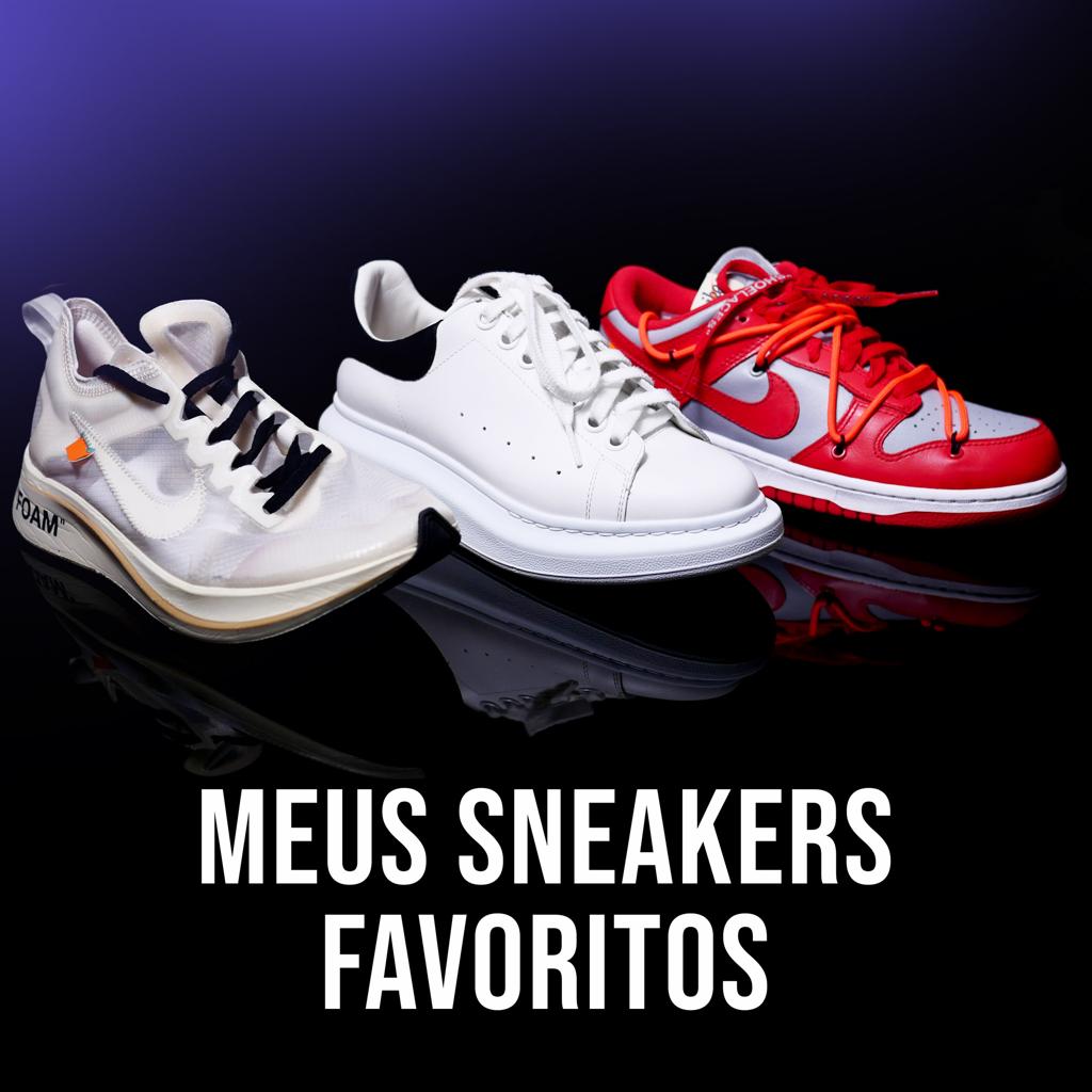 meus sneakers favoritos