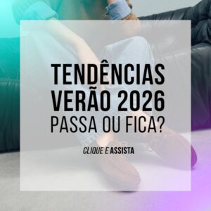 Tendência de moda verão 2026 o que passa e o que fica na estação fabiola kassin hypnotique